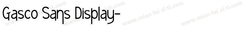 Gasco Sans Display字体转换